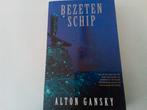 Bezeten Schip ( Alton Gansky, Ophalen of Verzenden, Zo goed als nieuw