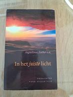 In het juiste licht - Gedachten voor stille tijd, Ophalen of Verzenden, Gelezen, Augustinus, Luther e.a., Christendom | Protestants