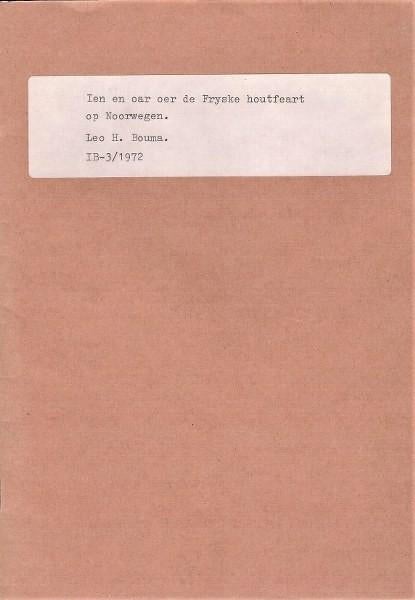 Bouma - Ien en oar de Fryske houtfeart op Noorwegen, Ophalen, Zo goed als nieuw, Boek of Tijdschrift