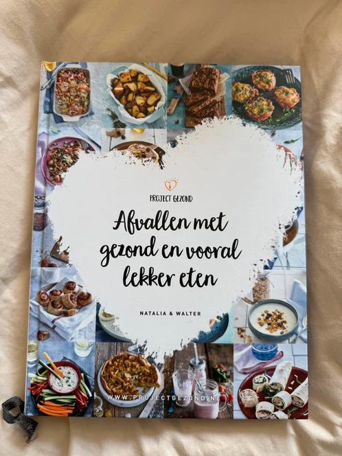 Natalia Rakhorst - Afvallen met gezond en vooral lekker eten, Boeken, Kookboeken, Zo goed als nieuw, Ophalen of Verzenden