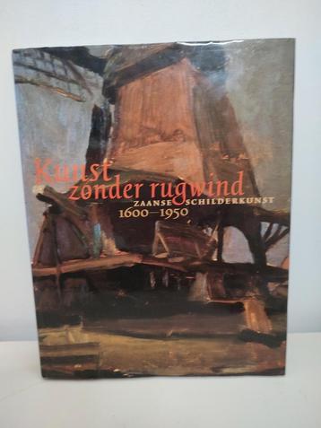 Kunst zonder rugwind, Zaanse Schilderkunst 1600-1950 beschikbaar voor biedingen