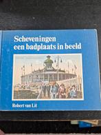 Scheveningen  een badplaats in beeld, Ophalen of Verzenden, 20e eeuw of later, Zo goed als nieuw