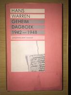Hans Warren, Geheim dagboek, 1942-1948, Boeken, Ophalen of Verzenden, Gelezen, Hans Warren