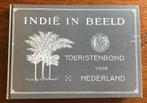 Nederlands Indië in Beeld (Fotoboek Indië rond 1900) ANWB, Ophalen of Verzenden