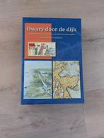 Dwars door de dijk - Archeologie West-Friesland, Boeken, Ophalen, Zo goed als nieuw