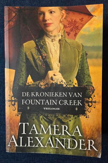 De Kronieken van Fountain Creek - Tamera Alexander - NIEUW! beschikbaar voor biedingen