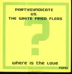 cd-single van Party syndicate - Where is the love, Verzenden, Zo goed als nieuw, Pop