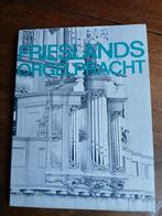 Frieslands Orgelpracht Deel 1 (1500-1800), Ophalen of Verzenden, Zo goed als nieuw, Overige onderwerpen, Jan Jongepier