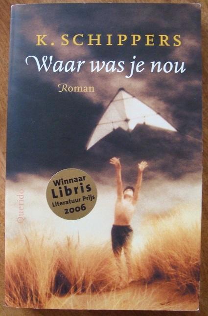 Waar was je nou - K. Schippers, Boeken, Romans, Zo goed als nieuw, Nederland, Ophalen of Verzenden