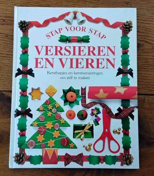 Stap voor stap - versieren en vieren - kersthapjes en kerstv, Boeken, Hobby en Vrije tijd, Gelezen, Overige onderwerpen, Ophalen of Verzenden