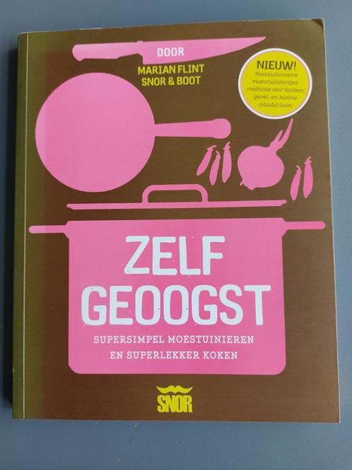 Zelf geoogst - Marian Flint e.a., Boeken, Kookboeken, Zo goed als nieuw, Voorgerechten en Soepen, Hoofdgerechten, Overige typen