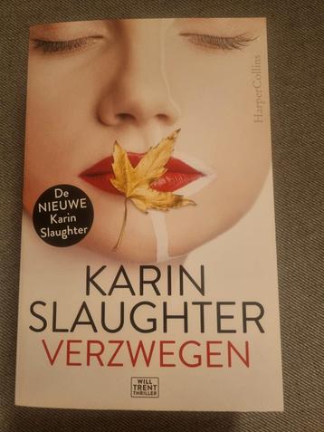 Karin Slaughter - Verzwegen beschikbaar voor biedingen