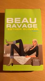 Beau Ravage - Esther Blinker, Ophalen of Verzenden