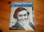 I thank the lord - the nigel brooks singers, Muziek en Instrumenten, Gebruikt, Zang, Ophalen of Verzenden, Artiest of Componist