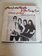 Hank the knife & the crazy cats 7 inch crazy guitar, Cd's en Dvd's, Ophalen of Verzenden, Zo goed als nieuw