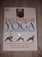 Iyengar Yoga - De Weg naar Holistische Gezondheid, Ophalen of Verzenden, Zo goed als nieuw, Overige onderwerpen, B.K.S. Iyengar