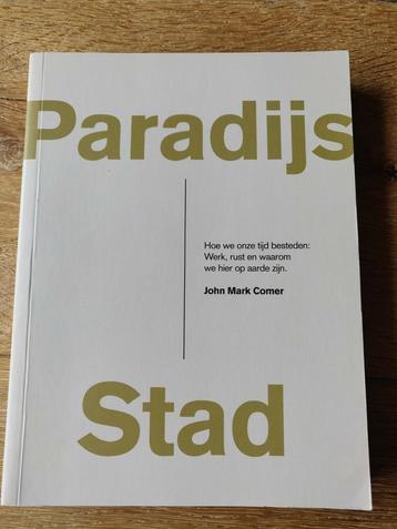 John Mark Comer - Paradijs Stad beschikbaar voor biedingen