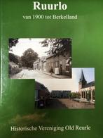 boek Ruurlo van 1900 tot Berkelland, Zo goed als nieuw, 20e eeuw of later, Ophalen