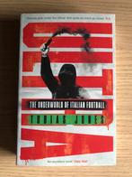 Ultra - The Underworld of Italian Football, Boeken, Sportboeken, Ophalen of Verzenden, Balsport