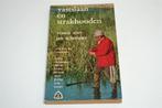 Vintage — Vastslaan & Strakhouden [Orig. 1903] Jan Schreiner, Boeken, Ophalen of Verzenden, Gelezen, Watersport en Hengelsport