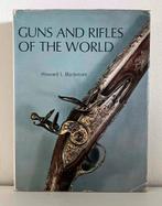 Guns and Rifles of the World - Howard L. Blackmore, Boeken, Ophalen of Verzenden, Gelezen