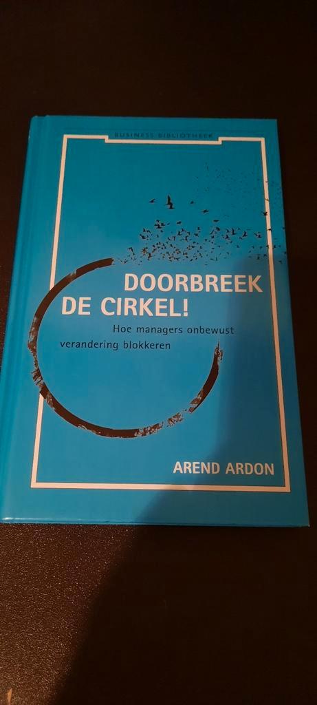 Arend Ardon - Doorbreek de cirkel, Boeken, Wetenschap, Zo goed als nieuw, Sociale wetenschap, Ophalen of Verzenden