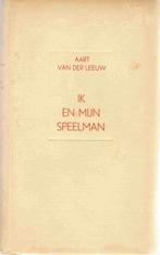 Aart van der Leeuw - Ik en mijn speelman, Boeken, Ophalen of Verzenden, Zo goed als nieuw, Aart van der Leeuw, Nederland
