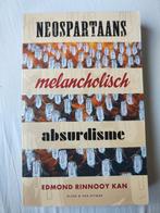 Edmond Rinnooy Kan - Neospartaans melancholisch absurdisme, Ophalen of Verzenden, Zo goed als nieuw, Edmond Rinnooy Kan