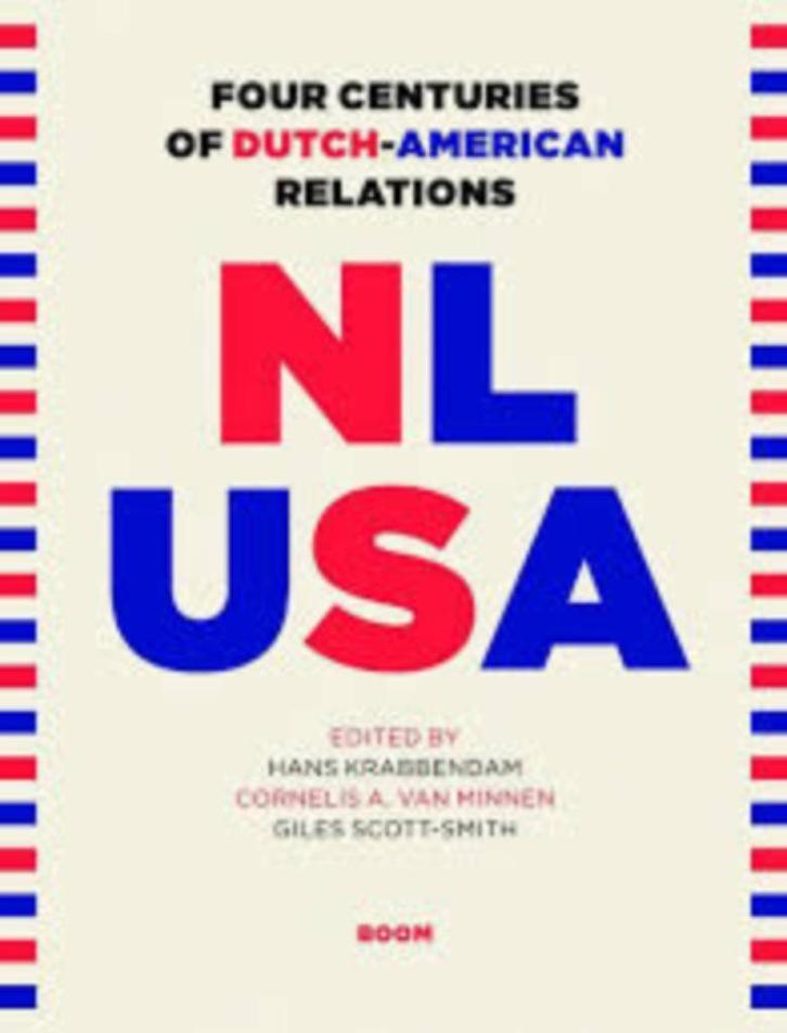 Four Centuries of Dutch-American Relations, Boeken, Geschiedenis | Wereld, Zo goed als nieuw, Noord-Amerika, Ophalen of Verzenden