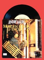 Andre Hazes - Morgen ben ik thuis (*), Cd's en Dvd's, Vinyl Singles, Verzenden, Overige genres, 7 inch, Single