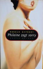 Phileine zegt sorry - Ronald Giphart, Boeken, Ophalen of Verzenden, Zo goed als nieuw, Nederland