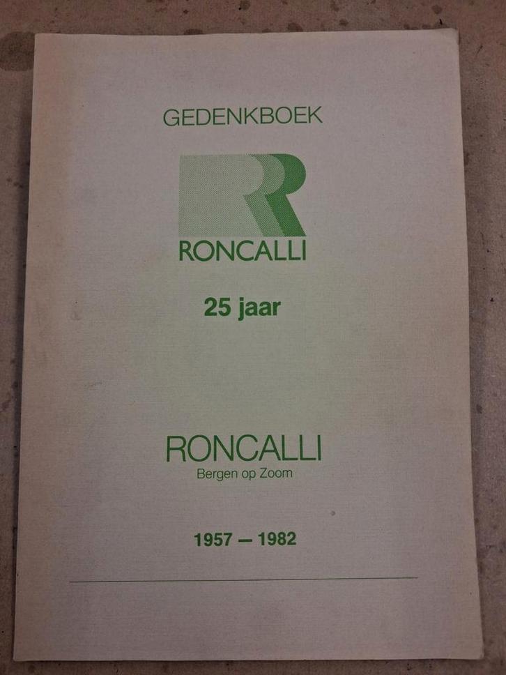 Roncalli Gedenkboek - 25 Jaar Jubileum, Boeken, Geschiedenis | Stad en Regio, Gelezen, 20e eeuw of later, Ophalen of Verzenden