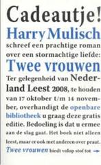 Harry Mulisch: Twee vrouwen., Ophalen of Verzenden, Zo goed als nieuw, Harry Mulisch, Nederland