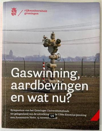 Gaswinning, aardbevingen en wat nu? beschikbaar voor biedingen