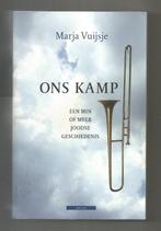 Ons Kamp - Marja Vuijsje, Ophalen of Verzenden, Tweede Wereldoorlog, Zo goed als nieuw, Overige onderwerpen