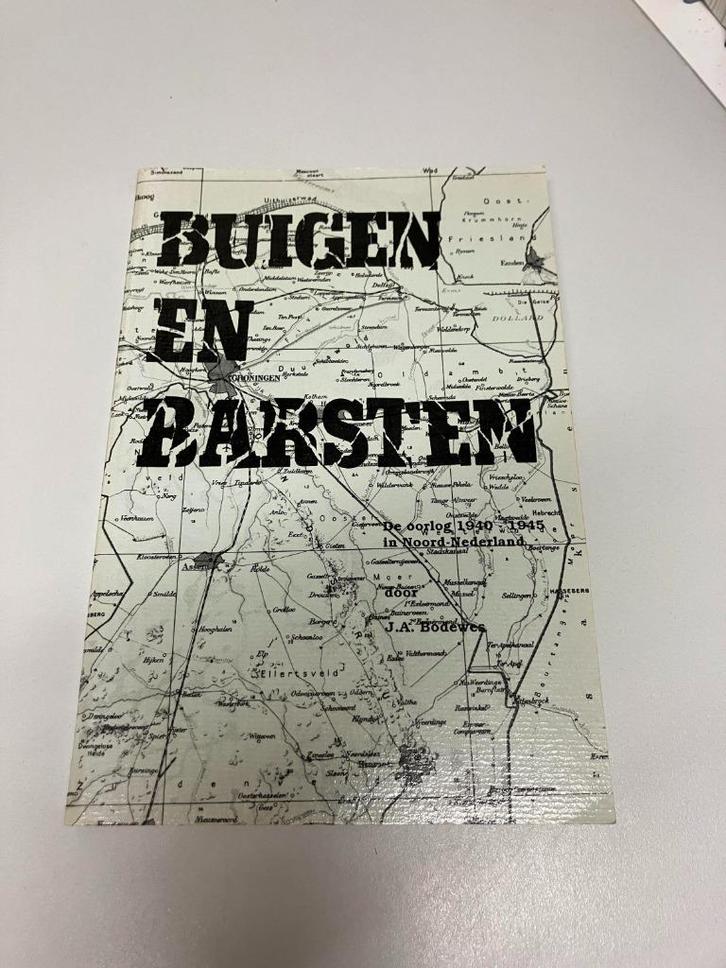 Buigen en Barsten Bodewes ww2 in Noord Nederland, Boeken, Oorlog en Militair, Gelezen, Tweede Wereldoorlog, Ophalen of Verzenden