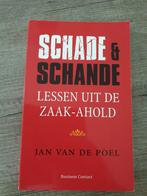 Schade & schande lessen uit de zaak-ahold, Boeken, Ophalen of Verzenden, Gelezen