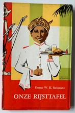 Onze rijsttafel - Emma W.K. Steinmetz, Ophalen of Verzenden, Zo goed als nieuw, Nederland en België
