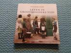 Leven in grootmoeders tijd - Ingeborg Wind, Boeken, Ophalen of Verzenden, Zo goed als nieuw, Ingeborg Wind