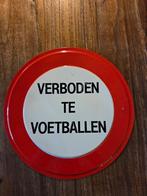 Verboden te voetballen bord, Ophalen of Verzenden