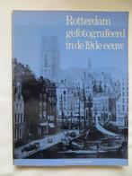 Rotterdam, gefotografeerd in de 19e eeuw, Ophalen of Verzenden, 19e eeuw, Gelezen