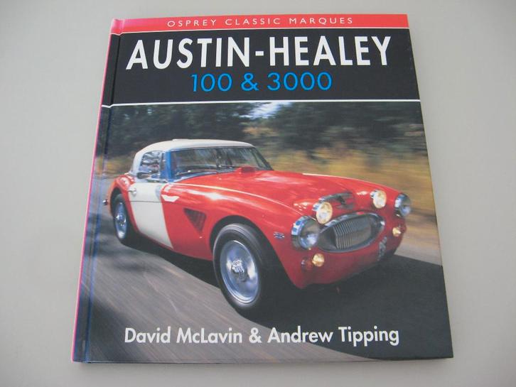 Austin Healey 100 & 3000, Boeken, Auto's | Boeken, Zo goed als nieuw, Overige merken, Ophalen of Verzenden