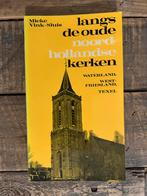 Langs de oude noordhollandse kerken van M. Vink- Sluis, Boeken, Ophalen of Verzenden, Gelezen