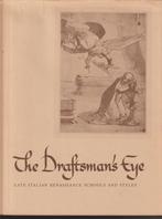 The Draftsman’s Eye; Italian Renaissance Schools and Styles, Ophalen of Verzenden