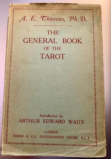 The General Book of the Tarot,  A.E. Thierens, edition 1930 beschikbaar voor biedingen