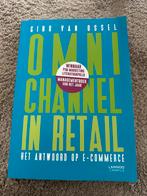 Gino Van Ossel - Omnichannel in retail, Ophalen of Verzenden, Gino Van Ossel, Management, Zo goed als nieuw