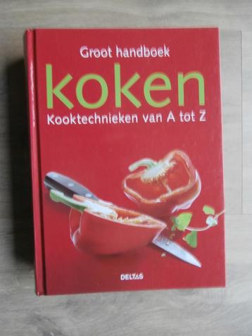 Groot handboek koken kooktechnieken van A  tot Z beschikbaar voor biedingen