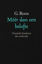 G.Roos - Meer dan een belofte, Ophalen of Verzenden, Gelezen