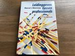 Leidinggeven tussen professionals - Marcel Wanrooy, Marcel Wanrooy, Niet van toepassing, Ophalen of Verzenden, Zo goed als nieuw