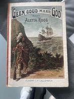Geen Goud Maar God - Aletta Hoog, Boeken, Ophalen of Verzenden, Gelezen, Christendom | Katholiek